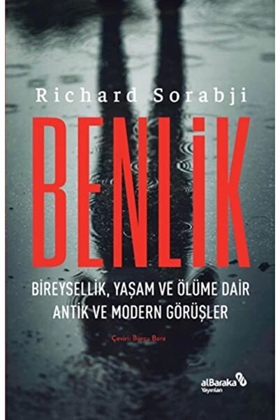Genel Markalar Benlik - Bireysellik, Yaşam ve Ölüme Dair Antik ve Modern Görü...