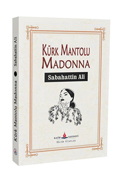 Katip yayinevi Kürk mantolu madonna