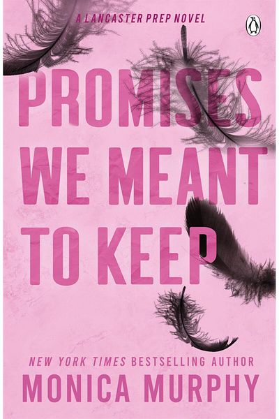 Penguin Books Promises We Meant To Keep (Lancaster Prep 3)