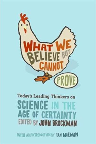 Arkadaş Yayıncılık What We Believe But Cannot Prove