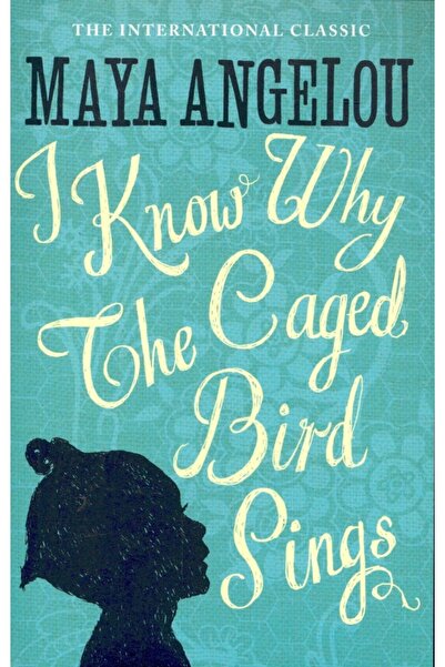 Arkadaş Yayıncılık I Know Why The Caged Bird Sings