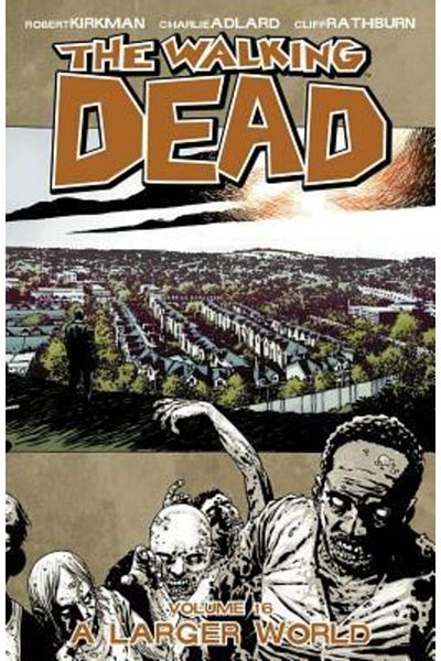 Arkadaş Yayıncılık The Walking Dead 16: A Larger World
