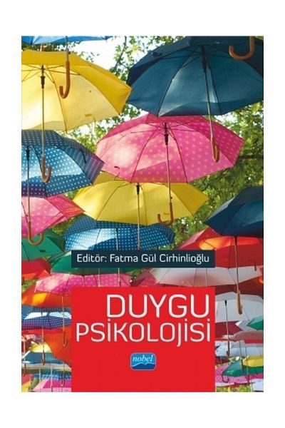 Nobel Akademik Yayıncılık The Book of Emotional Psychology - Collective Nobel Academic Publishing
