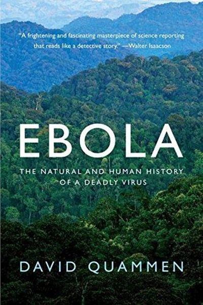 Arkadaş Yayıncılık Ebola: The Natural And Human History Of A Deadly Virus