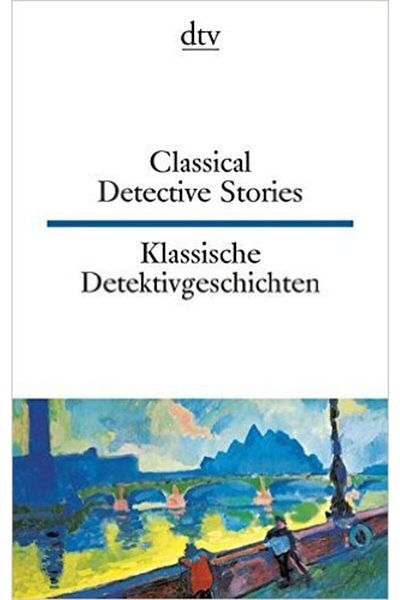 Arkadaş Yayıncılık Classical Detective Stories / Klassische Detektivgeschichten (zweisprachig)