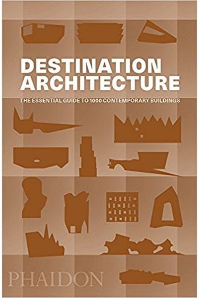 Arkadaş Yayıncılık Destination Architecture: The Essential Guide To 1000 Contemporary Buildings