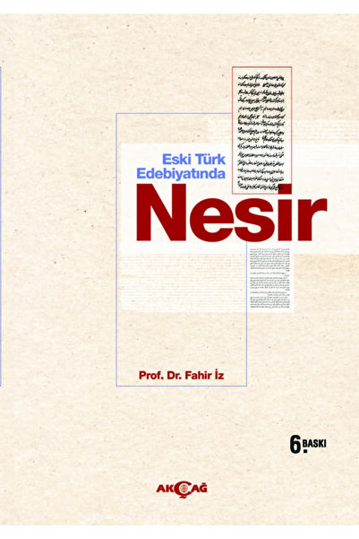 Akçağ Yayınları Eski Türk Edebiyatında Nesir