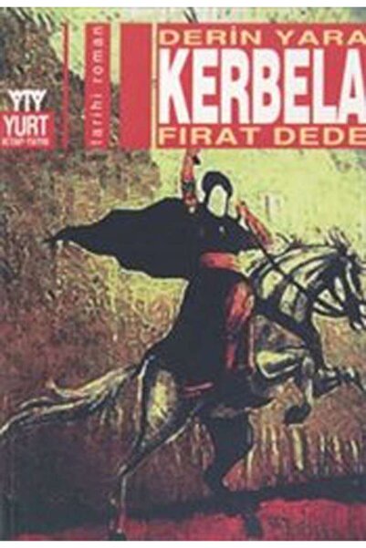 Generic Brand Derin Yara Kerbela - - Fırat Dede