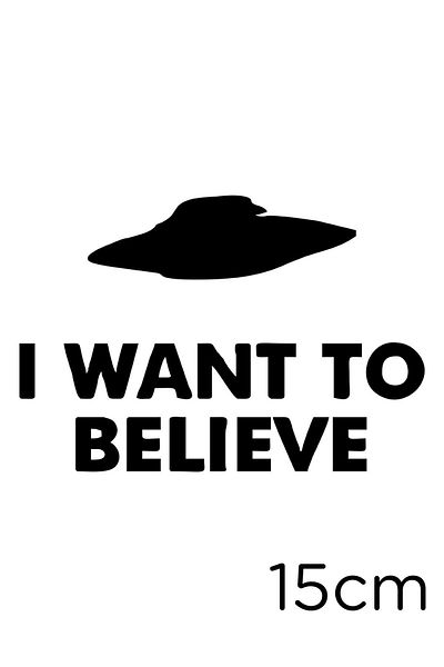 New Jargon I Want To Believe Text Autocolant Lipire 15cm - Negru
