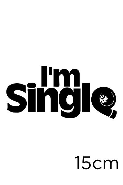 New Jargon I'm Single Text Autocolant Lipire 15cm - Negru