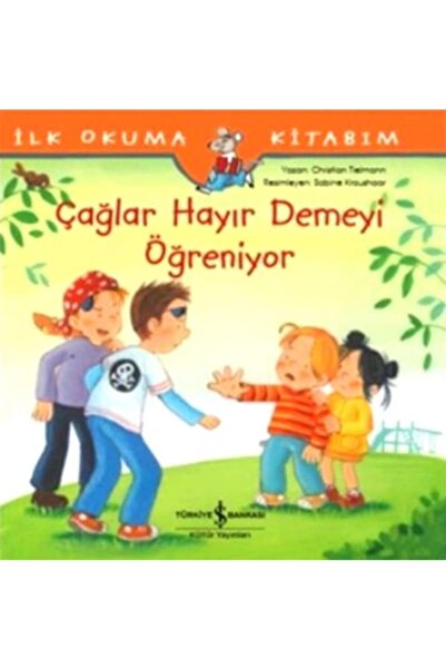 İş Bankası Kültür Yayınları Çağlar Hayır Demeyi Öğreniyor