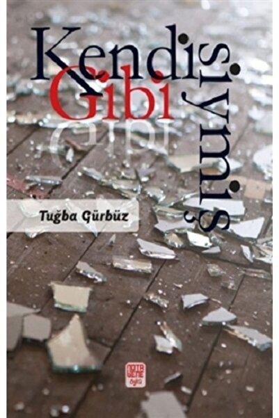Generic Brand Kendisiymiş Gibi / Tuğba Gürbüz / / 9786052602232