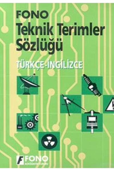 Fono Yayınları Büyük Türkçe İngilizce Teknik Terimler Sözlüğü