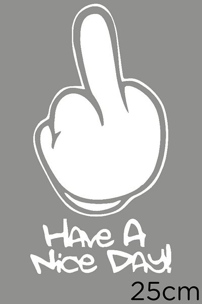 New Jargon Autocolant cu text Have A Nice Day Lipire 25cm - Alb