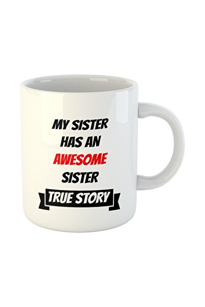 qoeuyl boutique My Sister Has An Awesome Sister True Story Sister Sister Gift...