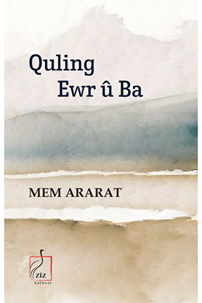 Dara Yayınları Quling Ewr û Ba - Mem Ararat
