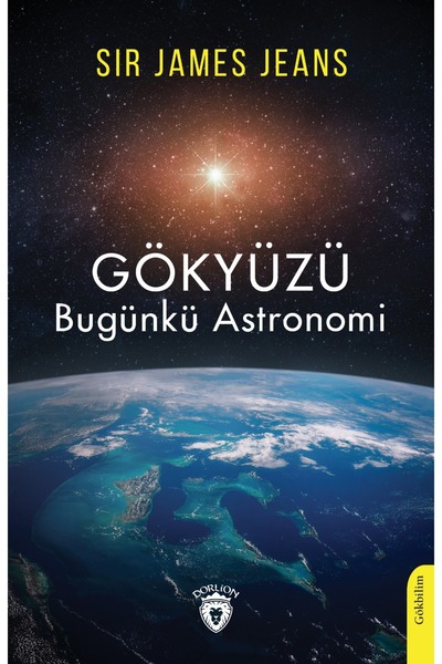 Dorlion Yayınları Gökyüzü Bugünkü Astronomi