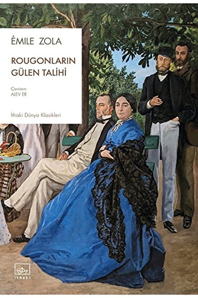 İthaki Yayınları Rougonların Gülen Talihi / Emile Zola / İthaki Yayınları / 9...