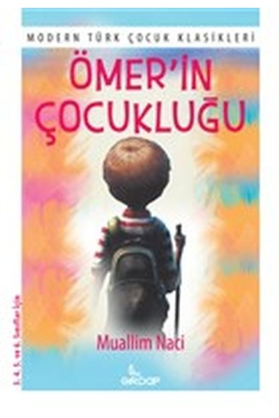 Genel Markalar Ömer’in Çocukluğu