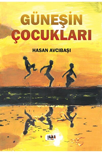 Tilki Kitap Güneşin Çocukları - Hasan Avcibaşi