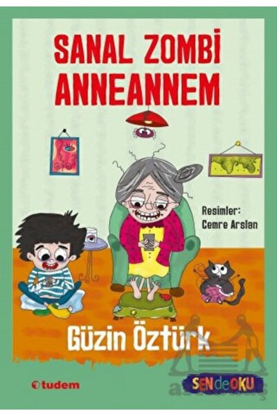 Tudem Yayınları أنت تقرأ أيضًا - الجدة الزومبي الافتراضية