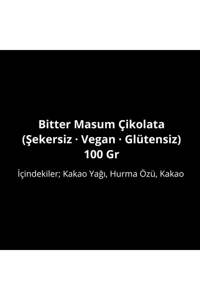 Dolc'ida Masum Çikolata-Bitter (Şeker ilavesiz, Glütensiz, Vegan)