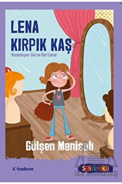 Tudem Yayınları Sen de Oku - Lena Kırpık Kaş