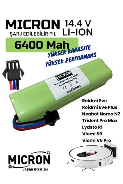 Micron Roidmi Eve,roidmi Eve Plus,neabot Nomo N2,trident Pro Max ,lydsto R1,viomi S9,v5 14.4v 6400 Mah Pil