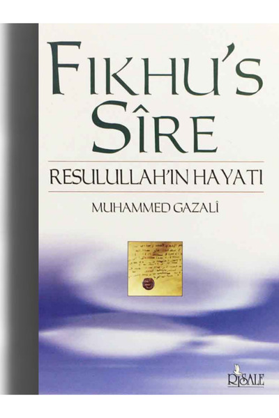 Risale Yayınları Fıkhu's Sire Resulullahın Hayatı