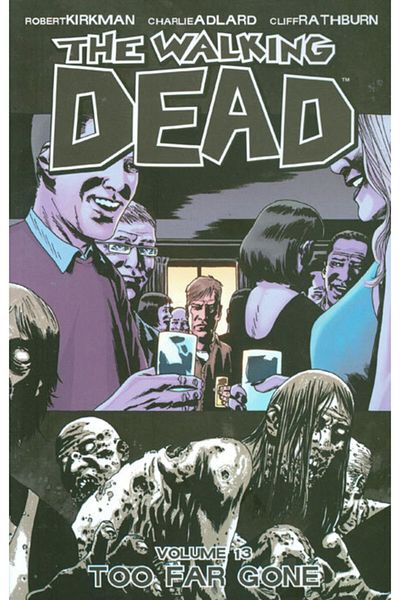 Arkadaş Yayıncılık The Walking Dead 13: Too Far Gone