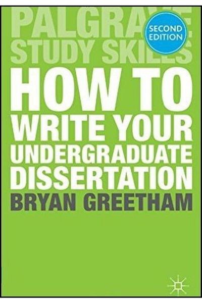 Arkadaş Yayıncılık How To Write Your Undergraduate Dessertation
