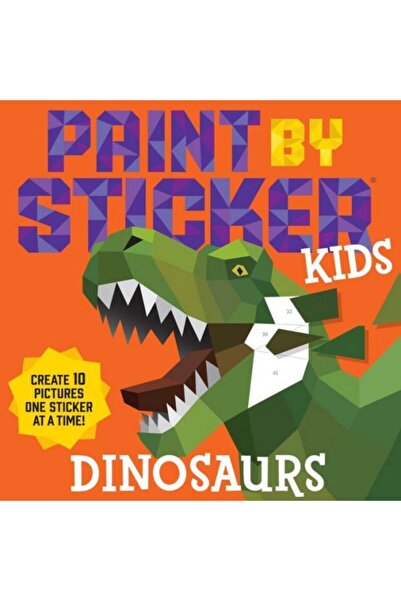 Arkadaş Yayıncılık Paint By Sticker Kids: Dinosaurs: Create 10 Pictures One S...