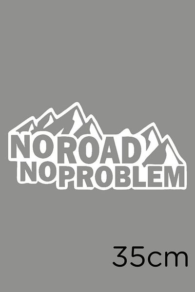 MIGNATIS Autocolant cu text No Road No Problem în munte 35cm - alb