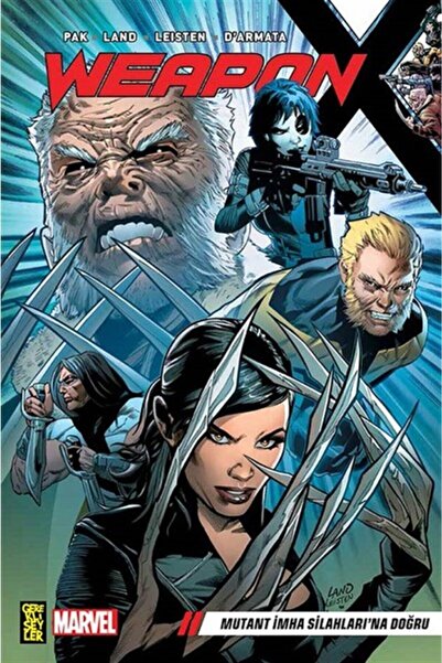 Gerekli Şeyler Yayıncılık Weapon X 1: Mutant Imha Silahları'na Doğru