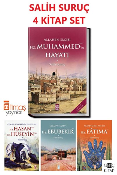 Timaş Yayınları Salih Suruç 4 Kitap Set Hz. Muhammed'in Hayatı-hz. Hasan Hz. ...