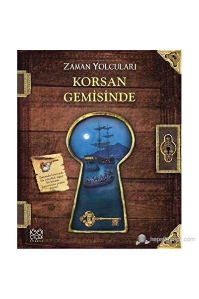 1001 Çiçek Kitaplar Zaman Yolcuları - Korsan Gemisinde - Peter Dennis