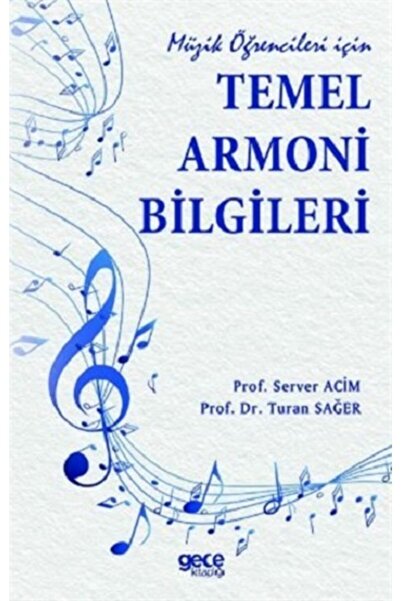 Gece Kitaplığı Müzik Öğrencileri Için Temel Armoni Bilgileri
