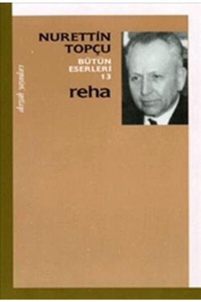 Dergah Yayınları Reha - Bütün Eserleri 13
