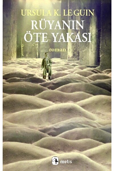 Genel Markalar Rüyanın Öte Yakası / Metis Yayınları