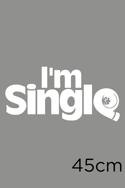 MIGNATIS I'm Single Text Autocolant Lipire 45 Cm - Alb