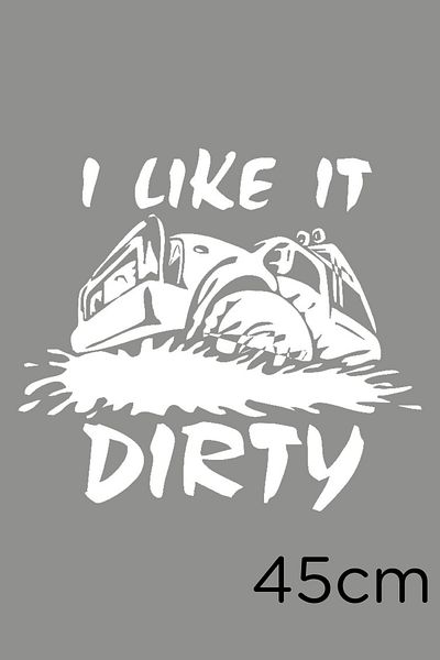 New Jargon Autocolant 4x4 Ofroad Racing I Like It Dirty 45cm - Alb
