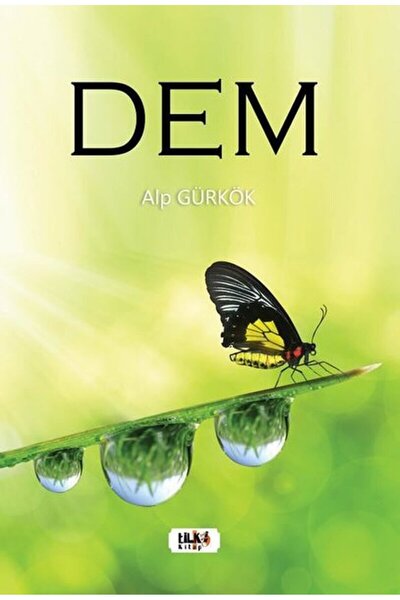Dem / Alp Gürkök / Tilki Kitap / 9786256831346