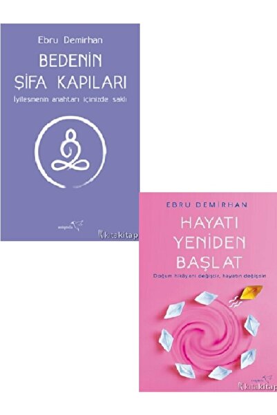 Destek Yayınları Bedenin Şifa Kapıları-Hayatı Yeniden Başlat-Ebru Demirhan 2 ...
