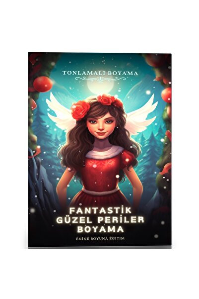 Enine Boyuna Eğitim Fantastic Beautiful Fairies Toning Coloring Book