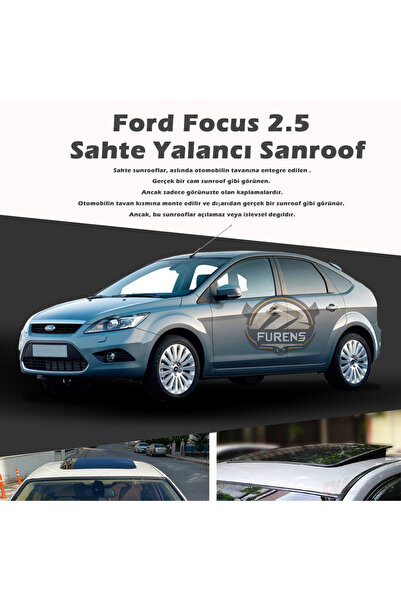 STS Oto Aksesuar Ford Focus 2.5 Parlak Siyah Yalancı Çakma Sahte Sunroof