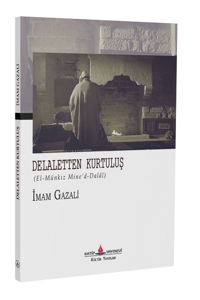 Genel Markalar Delaletten Kurtuluş El-münkız Mine’d-dalâl   İmam Gazali