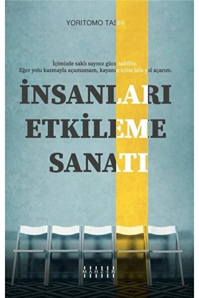 Mahzen İnsanları Etkileme Sanatı