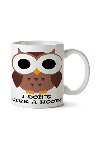ART HEDİYE كوب I DON'T GIVE A HOOT مطبوع على الجانبين