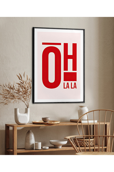 HOMEPACK Tekli Çerçeveli Oh La La Tablo Modern Art Poster Tablo TK/242