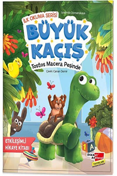 Dikkat Atölyesi Yayınları Büyük Kaçış Tostos Macera Peşinde - İlk Okuma Serisi